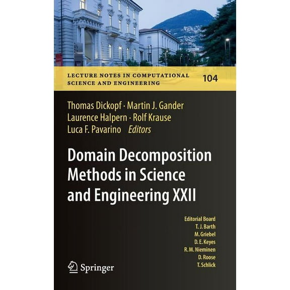 Lecture Notes in Computational Science a Domain Decomposition Methods in Science and Engineering XXII, Book 104, (Hardcover)