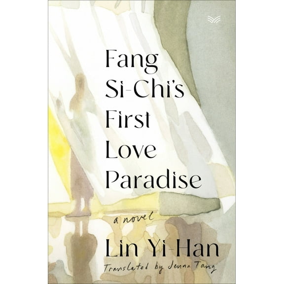 Fang Si-Chi's First Love Paradise, (Hardcover)