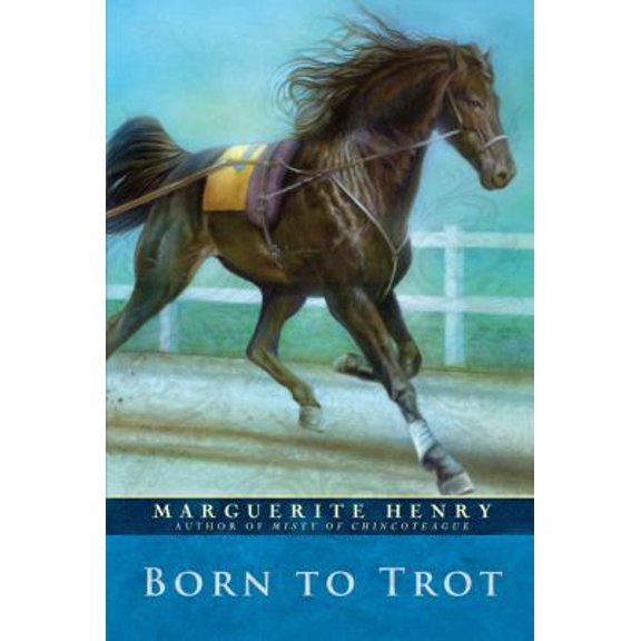 Pre-Owned Born to Trot (Paperback) 0689716923 9780689716928