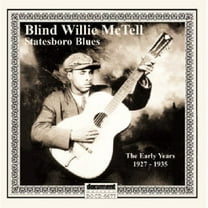 Willie Blind McTell - Statesboro Blues: The Early Years (1927-1935) - Music & Performance - CD