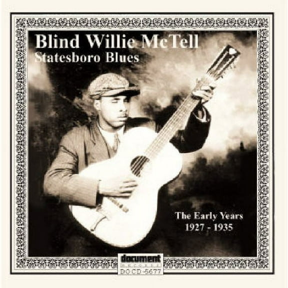 Willie Blind McTell - Statesboro Blues: The Early Years (1927-1935) - Music & Performance - CD