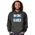 thumbnail image 5 of Funny Sarcasm No One Cares Youre Busy Hoodie Sweatshirt Women Men Brisco Brands 5X, 5 of 6