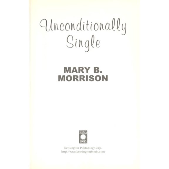 Pre-Owned Unconditionally Single (Hardcover) 0758215177 9780758215178