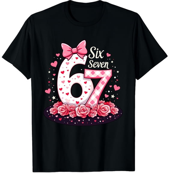 Valentine 67 Six Seven 6 7 Meme Valentines Day Graphic Crew Neck Short Sleeve T-Shirts (Men's, Women's)