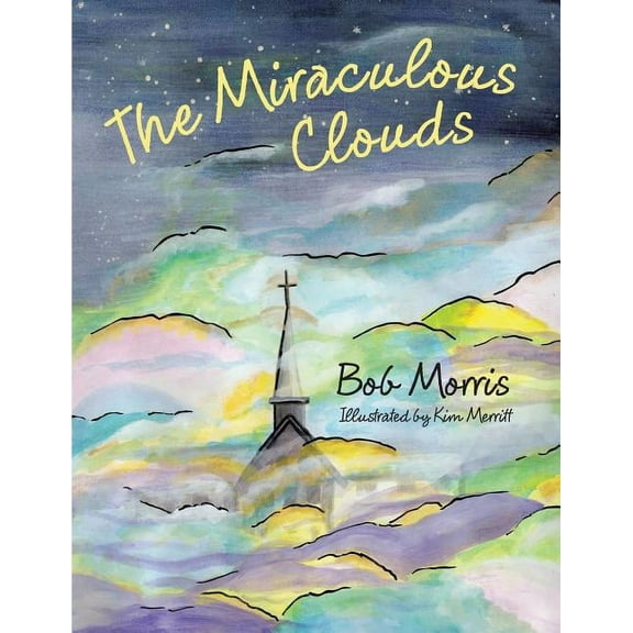 The Miraculous Clouds (Paperback)