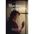 thumbnail image 1 of Muertes pequeñas Malpaso 9788417081478, 1 of 2