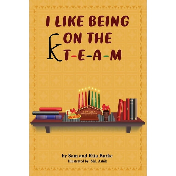 I Like Being On The K T-e-a-m, (Paperback)