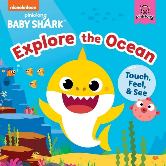 Baby Shark Baby Shark: Explore the Ocean: Touch, Feel, and See, (Board Book)