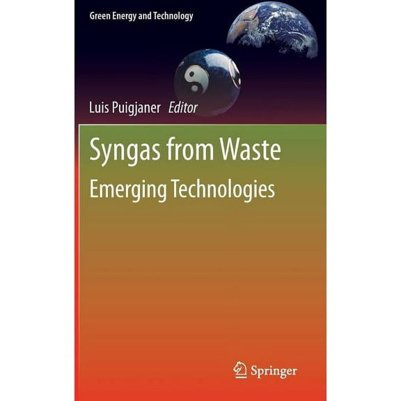 Green Energy and Technology Syngas from Waste: Emerging Technologies, (Hardcover)