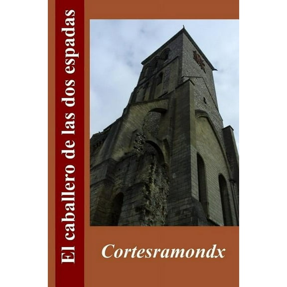 Affoutage: El Caballero de Las Dos Espadas (Series #2) (Paperback)