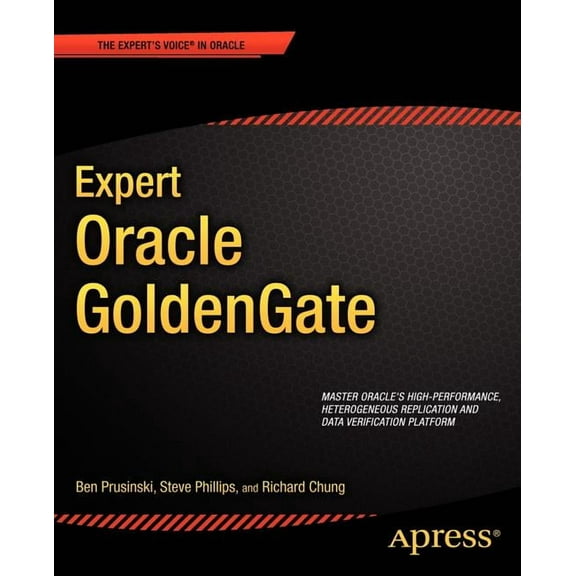 Expert's Voice in Oracle Expert Oracle GoldenGate, (Paperback)