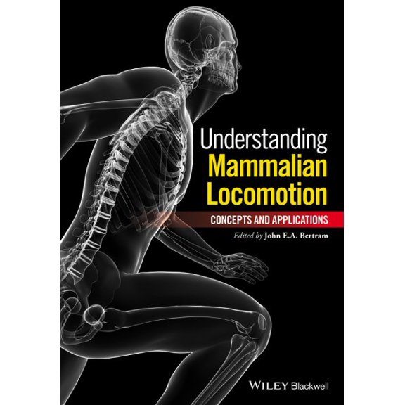 Pre-Owned Understanding Mammalian Locomotion: Concepts and Applications, (Hardcover)