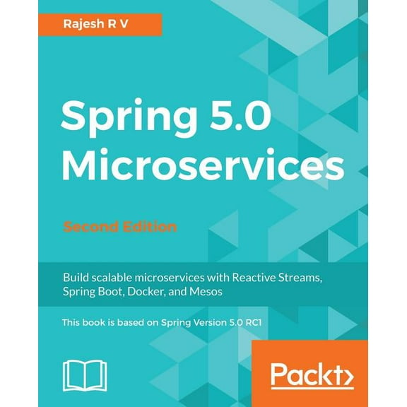 Spring 5.0 Microservices (Paperback)