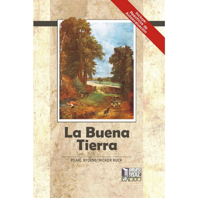 LA BUENA TIERRA GRUPO EDITORIAL EXODO PEARL SYDENSTRICKER BUCK