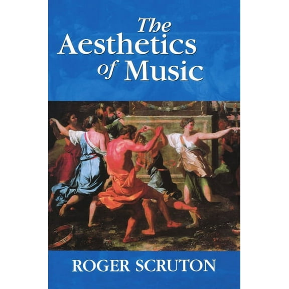 The Aesthetics of Music, (Paperback)