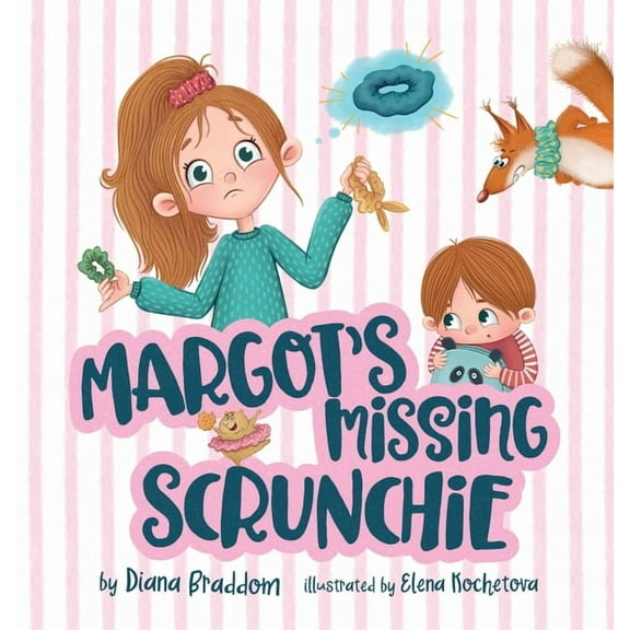 Margot's Missing Scrunchie, (Hardcover)