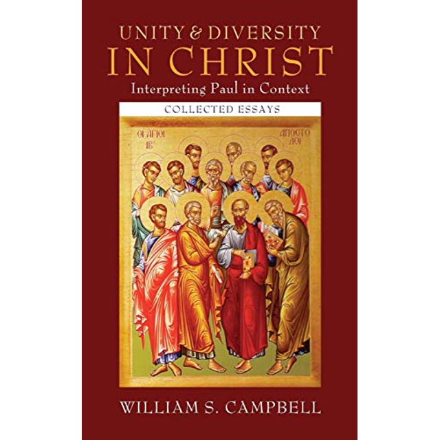 Unité et Diversité en Christ : Interpréter Paul en Context