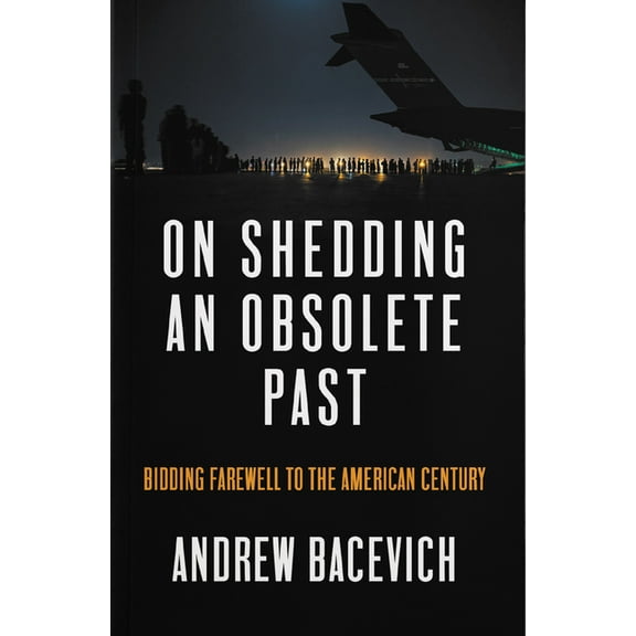 On Shedding an Obsolete Past, (Paperback)