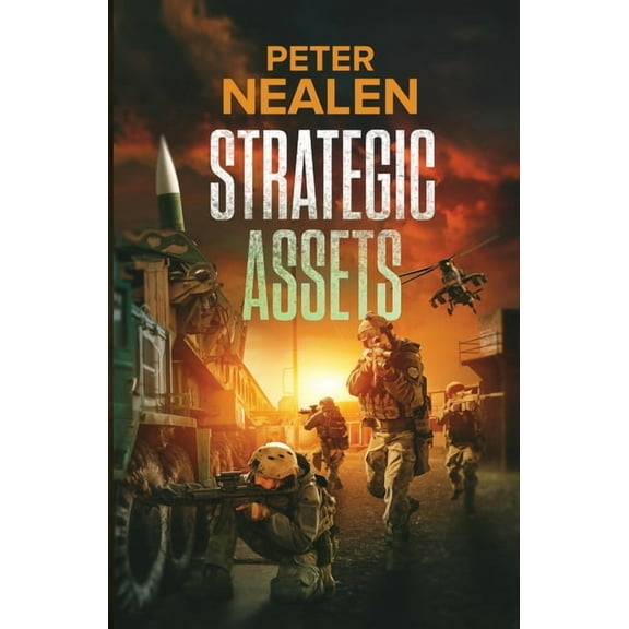 Strategic Assets (Paperback) by Peter Nealen
