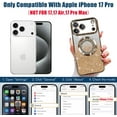 thumbnail image 2 of For iPhone 17 Pro Magnetic Glitter Case Compatible with MagSafe,Full Protection Slim Shockproof Anti-Scratch Case with Camera Lens Protector Plating Bling Dust-Proof Net, 2 of 7