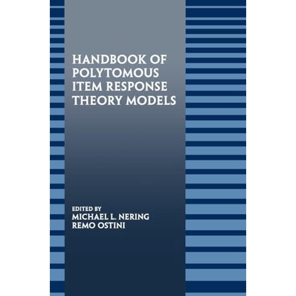 Pre-Owned Handbook of Polytomous Item Response Theory Models (Hardcover) by Michael Nering, Dr. Remo Ostini