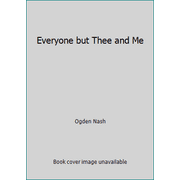 Angle View: Everyone but Thee and Me, Used [Paperback]