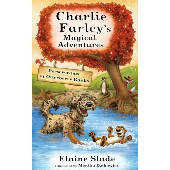 Charlie Farley's Magical Adventures Perseverance at Otterberry Banks, Book 3, (Paperback)