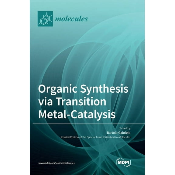 Organic Synthesis via Transition Metal-Catalysis, (Hardcover)