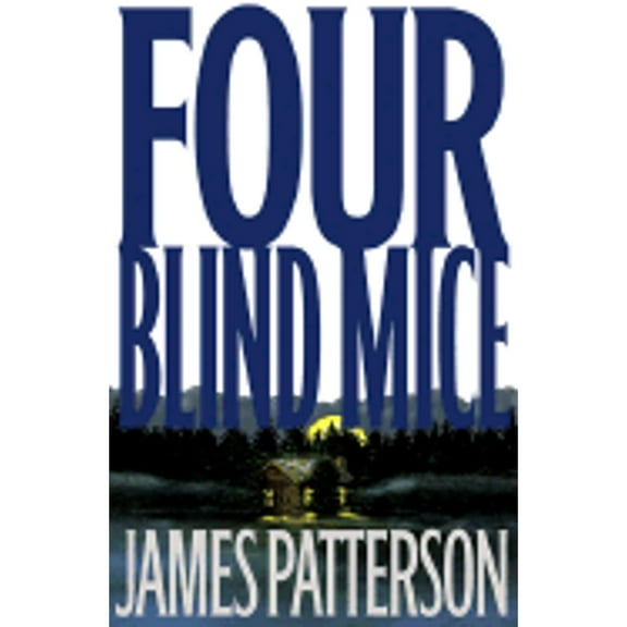 Pre-Owned Four Blind Mice (Hardcover) 0316693006 9780316693004