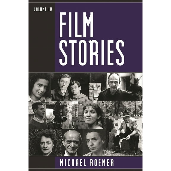 Film Stories: Volume IV, (Paperback)