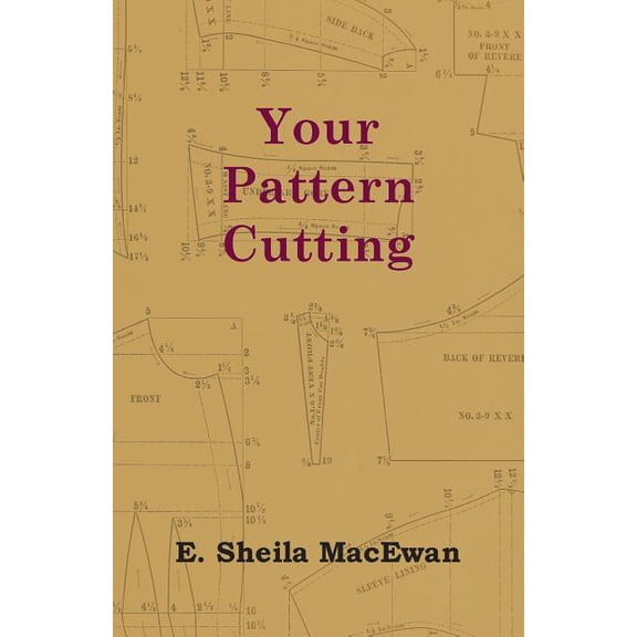Your Pattern Cutting