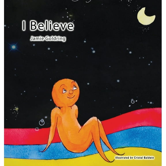 I Believe, (Hardcover)
