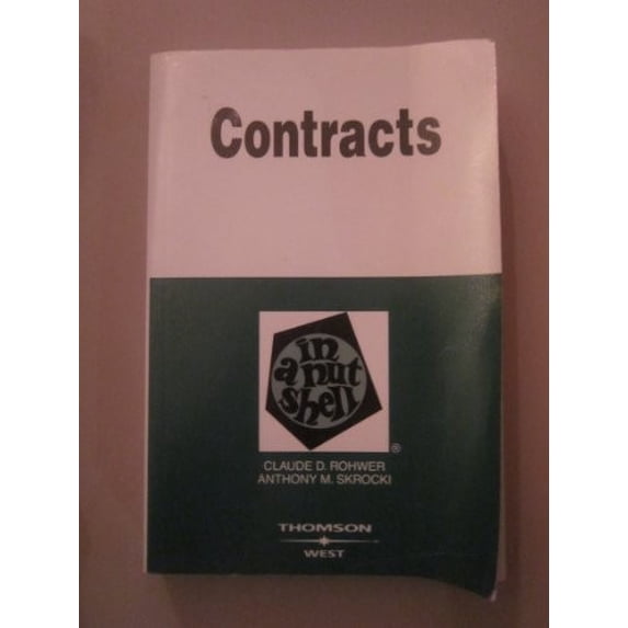Pre-Owned Contracts in a Nutshell (Paperback) by Claude D Rohwer, Anthony M Skrocki
