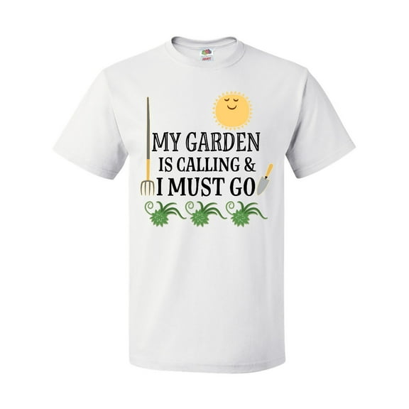 Inktastic Gardening Funny Garden Is Calling T-Shirt