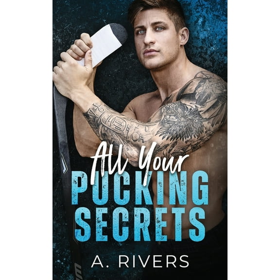 All Your Pucking Secrets, (Paperback)