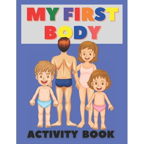 My First Body Activity Book : For Toddler And Kids Aged 2 and more (Paperback)