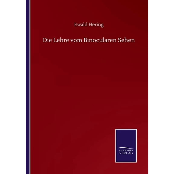 Die Lehre vom Binocularen Sehen (Paperback)
