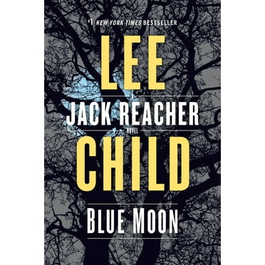 Jack Reacher Blue Moon: A Reacher Novel, Book 24, (Paperback)