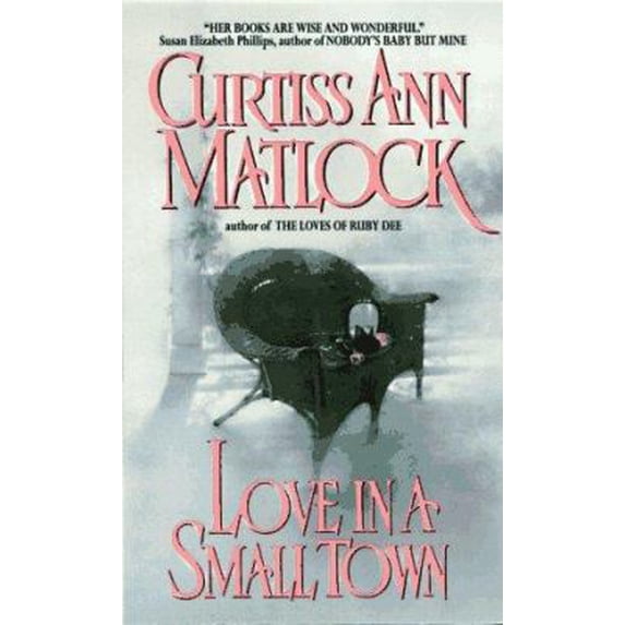 Pre-Owned Love in a Small Town (Paperback) 0380781077 9780380781072