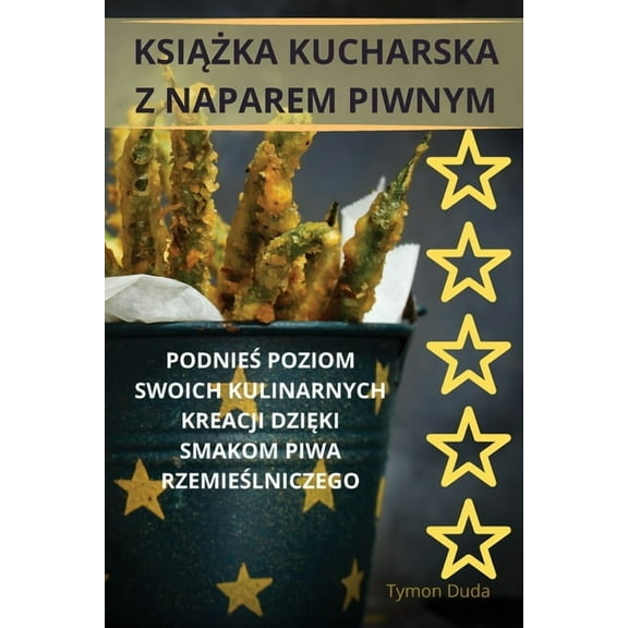 KsiĄŻka Kucharska Z Naparem Piwnym, (Paperback)
