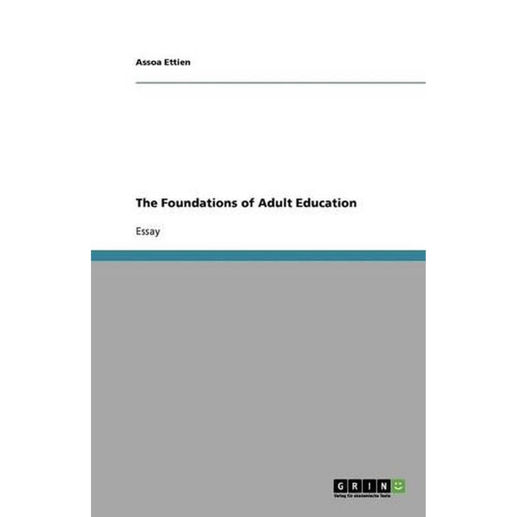 The Foundations of Adult Education
