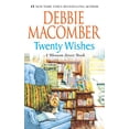 thumbnail image 1 of Pre-Owned Twenty Wishes (Paperback) by Debbie Macomber, 1 of 1