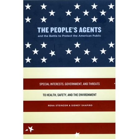 The People's Agents and the Battle to Protect the American Public, (Hardcover)