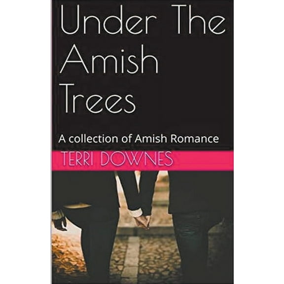 Under The Amish Trees, (Paperback)