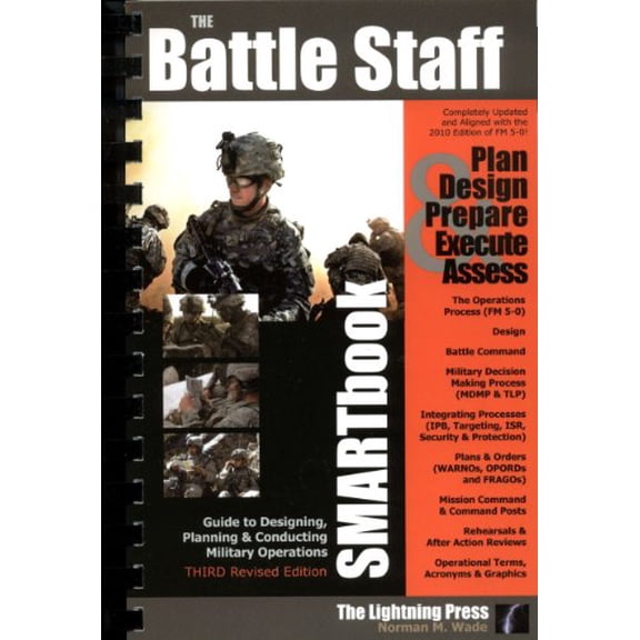 Pre-Owned The Battle Staff Smartbook: Guide to Designing, Planning & Conducting Military Operations (Spiral-bound) 0982485948 9780982485941