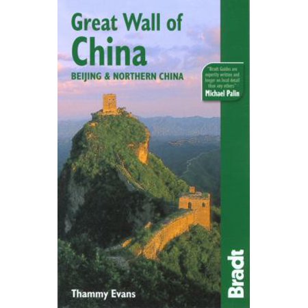 Bradt Great Wall of China: Beijing & Northern China (Paperback - Used) 1841621587 9781841621586
