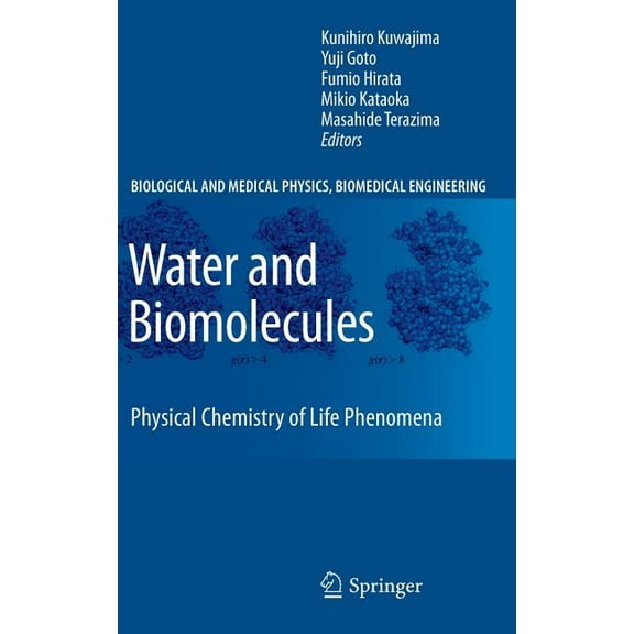 Biological and Medical Physics, Biomedic Water and Biomolecules: Physical Chemistry of Life Phenomena, (Hardcover)
