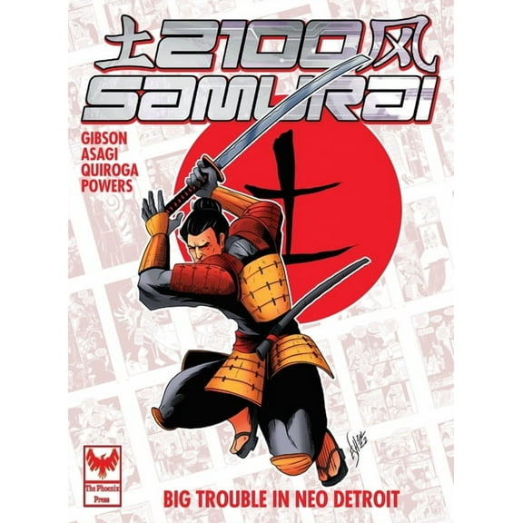 2100 Samurai: Big Trouble in Neo Detroit, (Hardcover)