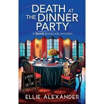 A Secret Bookcase Mystery Death at the Dinner Party, Book 3, (Paperback)