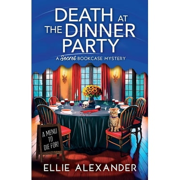 A Secret Bookcase Mystery Death at the Dinner Party, Book 3, (Paperback)